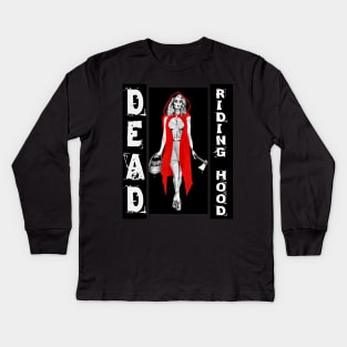 Zombie Fairytales Hood - DEAD RIDING HOOD Kids Long Sleeve T-Shirt